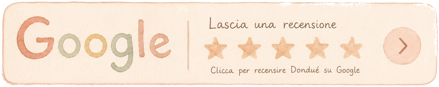 Lascia una recensione su Google per Dondué – 5 stelle
